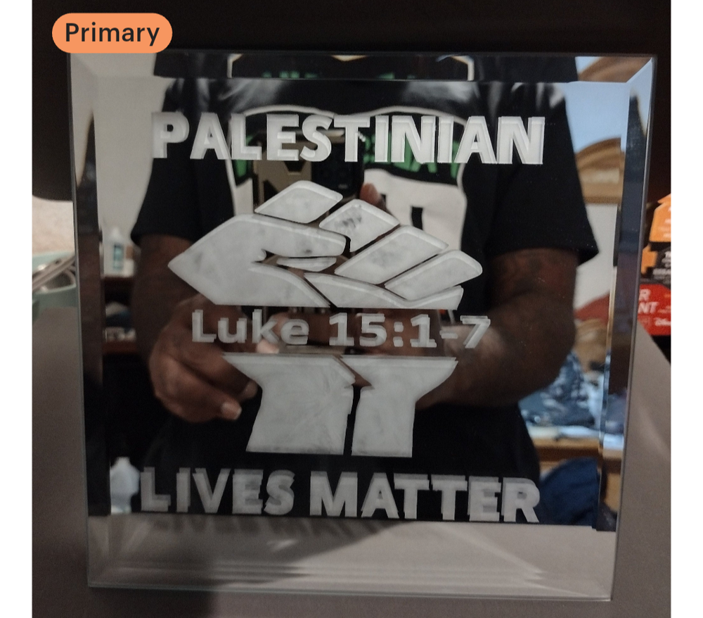 Palestinian lives matter etched mirror