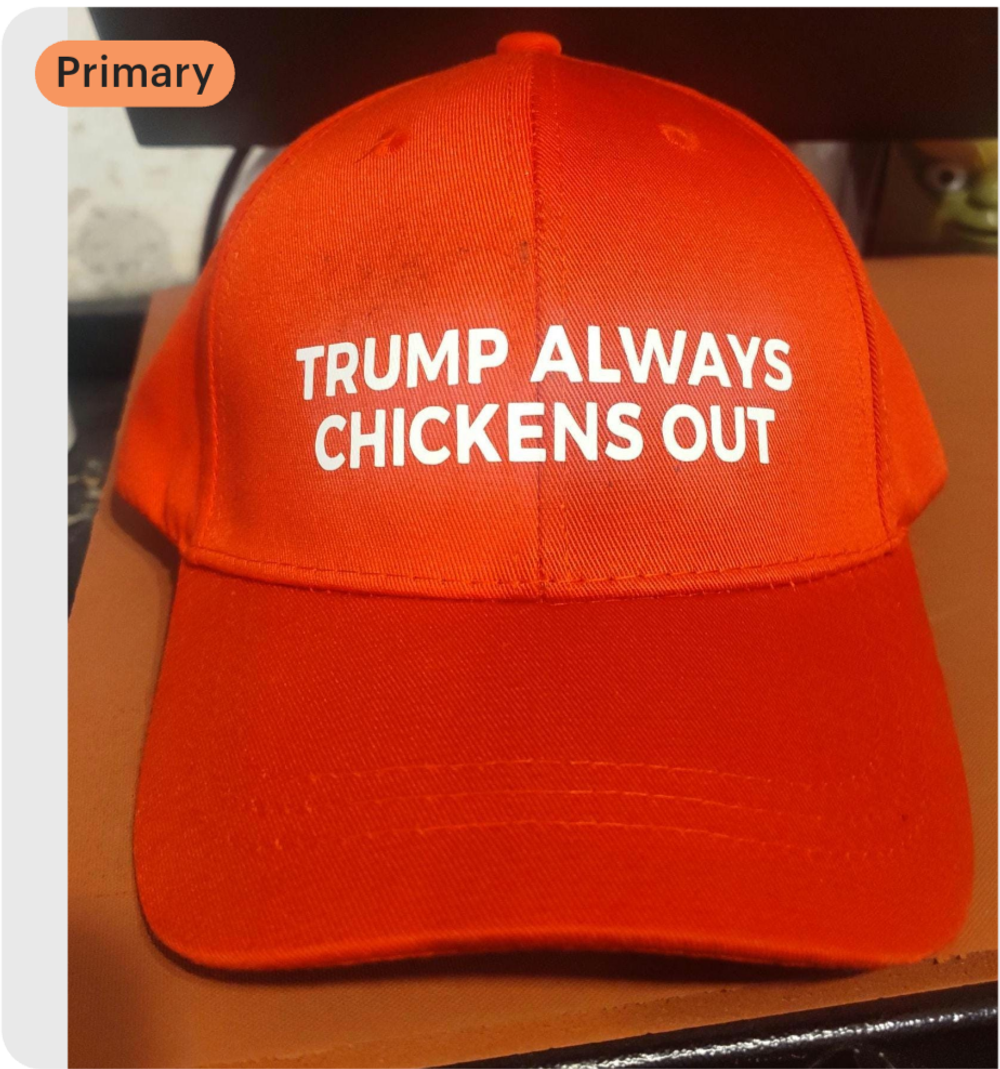 Trump Always Chickens Out hat