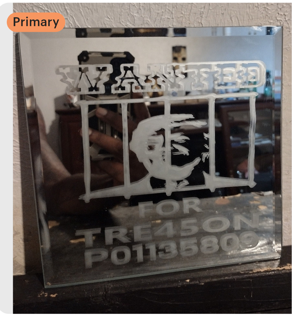 Etched Trump wanted for tre45on mirror