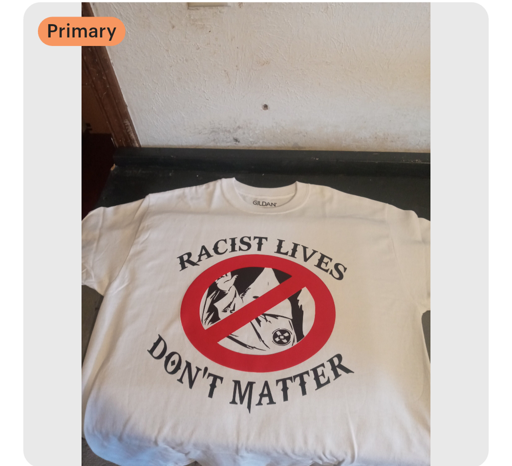 Racist Lives Don't Matter shirt (white)
